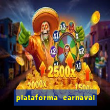 plataforma carnaval de ouro